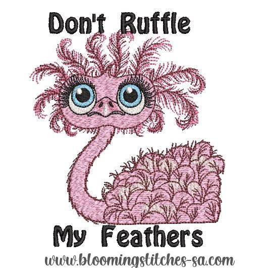 Don't Ruffle My Feathers